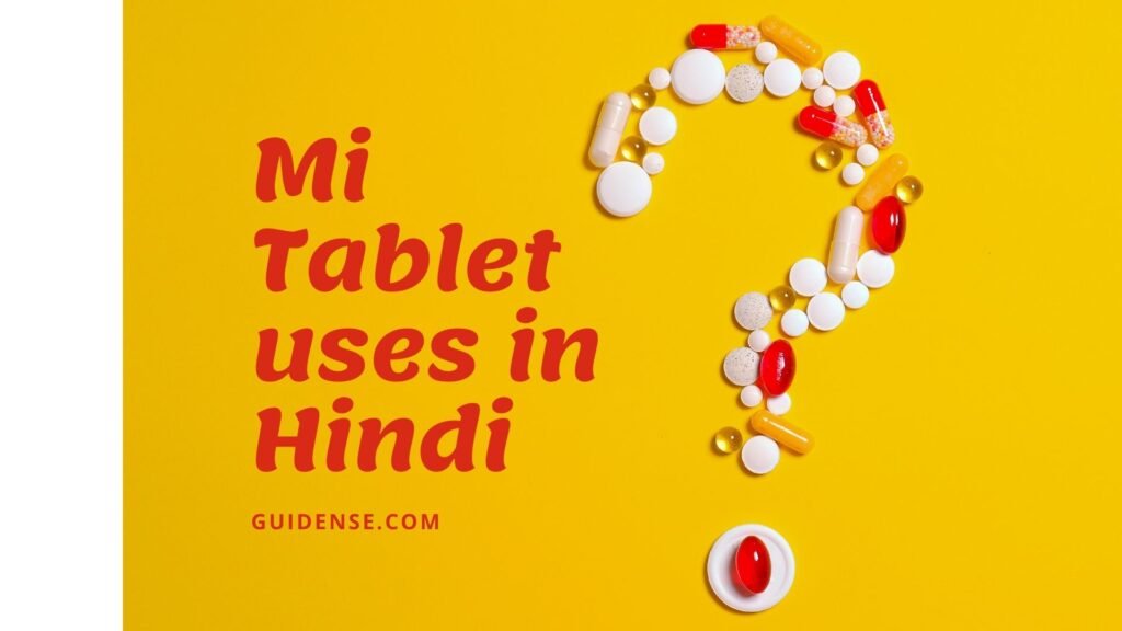 Mi Tablet uses in Hindi