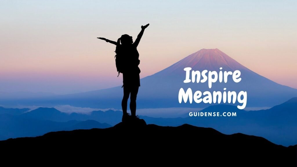 Inspire Meaning