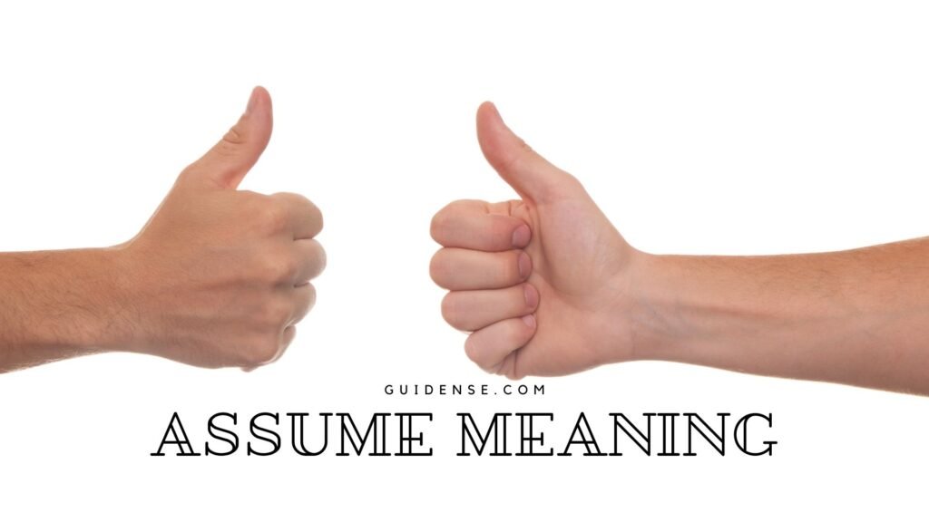 Assume Meaning