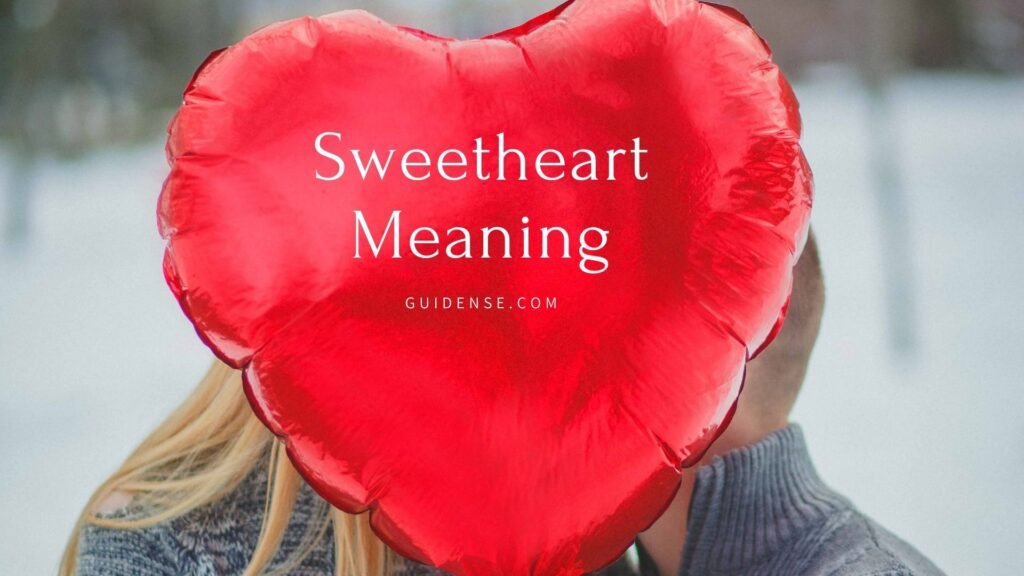 Sweetheart Meaning