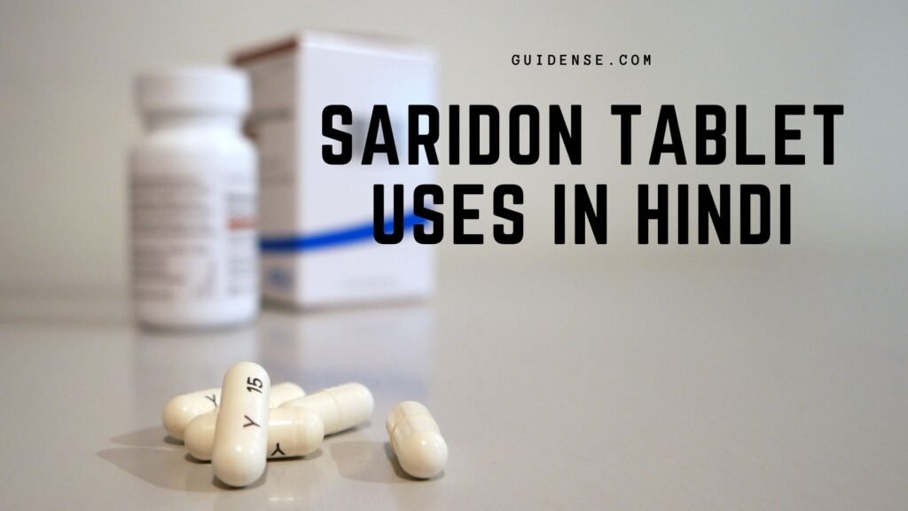 Saridon Tablet Uses in Hindi