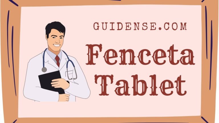 Fenceta Tablet uses in hindi