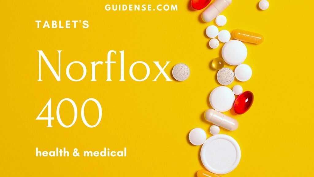 Norflox 400 Tablet Uses