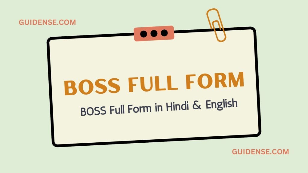 BOSS Full Form in Hindi