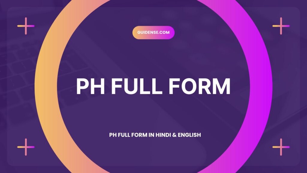 PH Full Form in Hindi